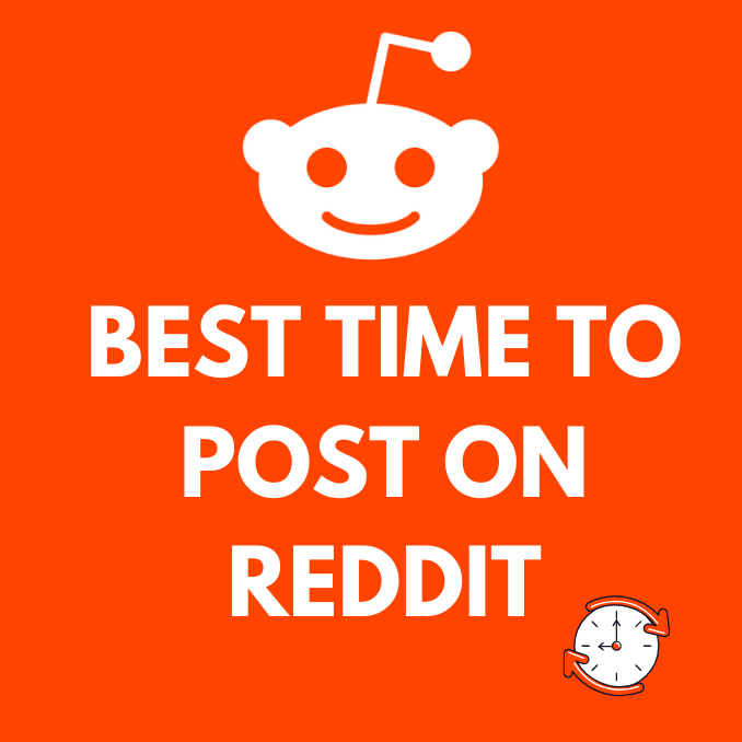 Best time to post on REDDIT