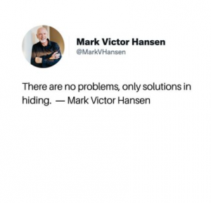 There are no problems only problems in hiding Mark Victor